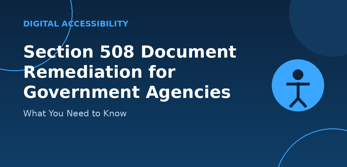 Section 508 document remediation for government agencies